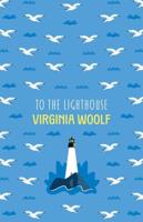 The Virginia Woolf Collection. To The Lighthouse