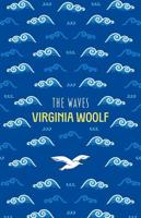 The Virginia Woolf Collection. The Waves