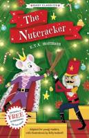 The Christmas Classics Children's Collection. Christmas Classics: The Nutcracker (Easy Classics)
