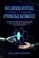 Inteligencia Artificial Y Aprendizaje Automático