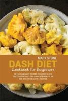 Dash Diet Cookbook For Beginners