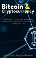 Bitcoin and Cryptocurrency 2021 (2 Books in 1)