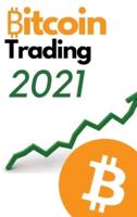 Bitcoin Trading 2021 - 2 Books in 1