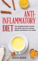 Anti - Inflammatory Diet