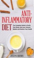 Anti - Inflammatory Diet