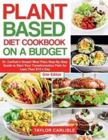 Plant Based Diet Cookbook On a Budget