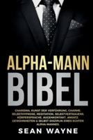 Alpha-Mann Bibel
