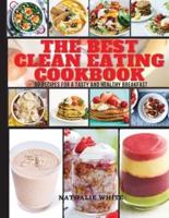 The Best Clean Eating Cookbook