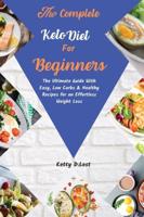 The Complete Keto Diet for Beginners