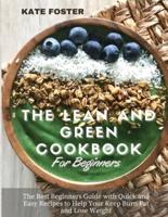 The Lean and Green Cookbook for Beginners
