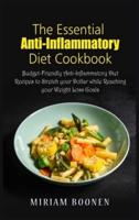 The Essential Anti Inflammatory Diet Cookbook