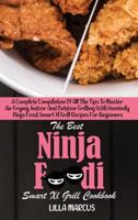 The Best Ninja Foodi Smart Xl Grill Cookbook