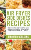 Air Fryer Side Dishes Recipes
