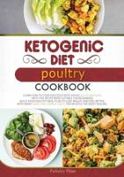 KETOGENIC DIET POULTRY COOKBOOK (Second Edition)