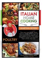ITALIAN HOME COOKING 2021 VOL.5 POULTRY (Second Edition)