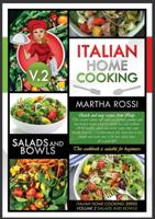 Italian Home Cooking 2021 Vol. 2 Salads and Bowls