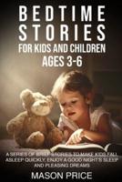 Bedtime Stories for Kids and Children Ages 3-6