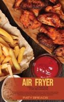 Air Fryer Grill Cookbook for Beginners