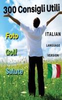 [ 3 Books in 1 ] - 300 Consigli Utili Su Tre Ambiti Diversi - Golf - Foto - Salute