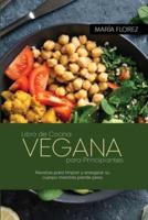 Libro De Cocina Vegana Para Principiantes