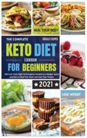 The Complete Keto Diet Cookbook for Beginners #2021