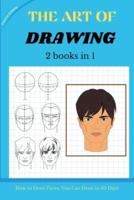 THE ART OF DRAWING - 2 Books in 1