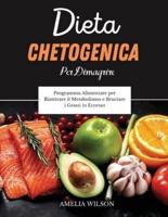 Dieta Chetogenica Per Dimagrire