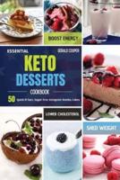 Essential Keto Desserts Cookbook