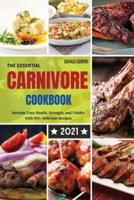 The Essential Carnivore Cookbook 2021