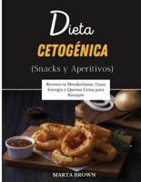 DIETA CETOGÉNICA (Snacks Y Aperitivos)
