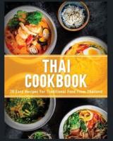 Thai Cookbook: 60+ Easy Recipes for Traditional Food From Thailand