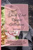 The Vibrant Dash Diet Recipes Collection