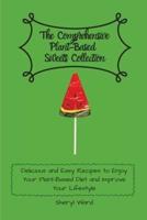 The Comprehensive Plant- Based Sweets Collection