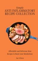 Simple Anti Inflammatory Recipe Collection: Affordable and Delicious Meat Recipes to Boost Your Metabolism