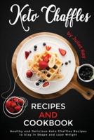 Keto Chaffle Recipes And Cookbook