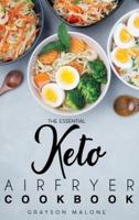 The Essential Keto Air Fryer Cookbook