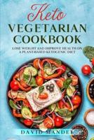 Keto Vegetarian Cookbook