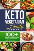 Keto Vegetarian Family Cookbook