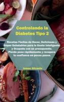 Controlando La Diabetes Tipo 2