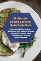 El Libro De Cocina Esencial De La Dieta Keto