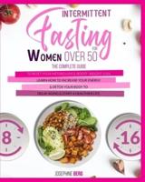 Intermittent Fasting for Women Over 50