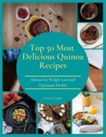 Top 50 Most Delicious Quinoa Recipes