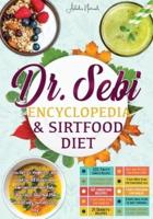 Dr. Sebi Encyclopedia &amp; Sirtfood  Diet ( Plant based - Vegan )