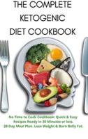 The Complete Keto Diet Cookbook