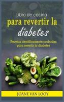 Libro De Cocina Para Revertir La Diabetes