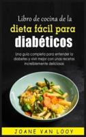 Libro De Cocina De La Dieta Fácil Para Diabéticos