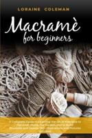 Macrame' for Beginners