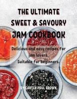 ThЕ UltimatЕ SwЕЕt & Savoury Jam Cookbook