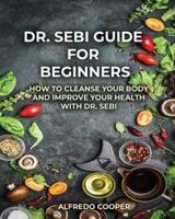 Doctor Sebi Guide for Beginners
