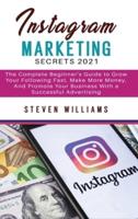 Instagram Marketing Secrets 2021
